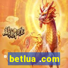 betlua .com